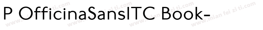 P OfficinaSansITC Book字体转换